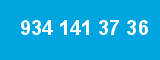 934 141 37 36 934 141 37 36
